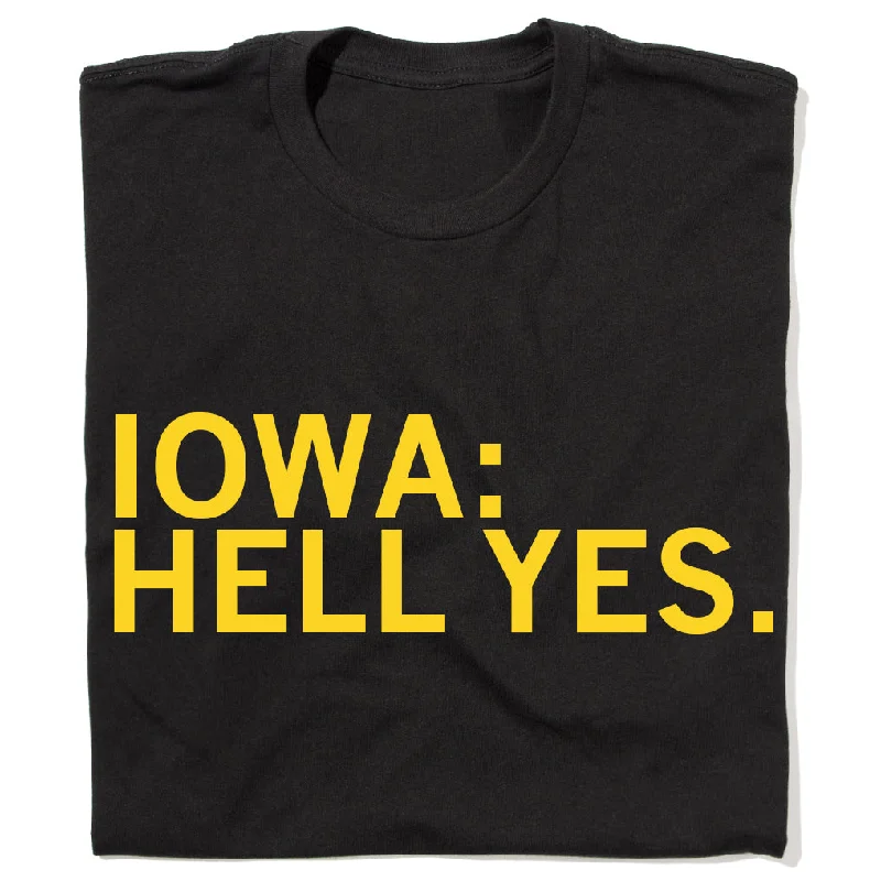 Iowa: Hell Yes