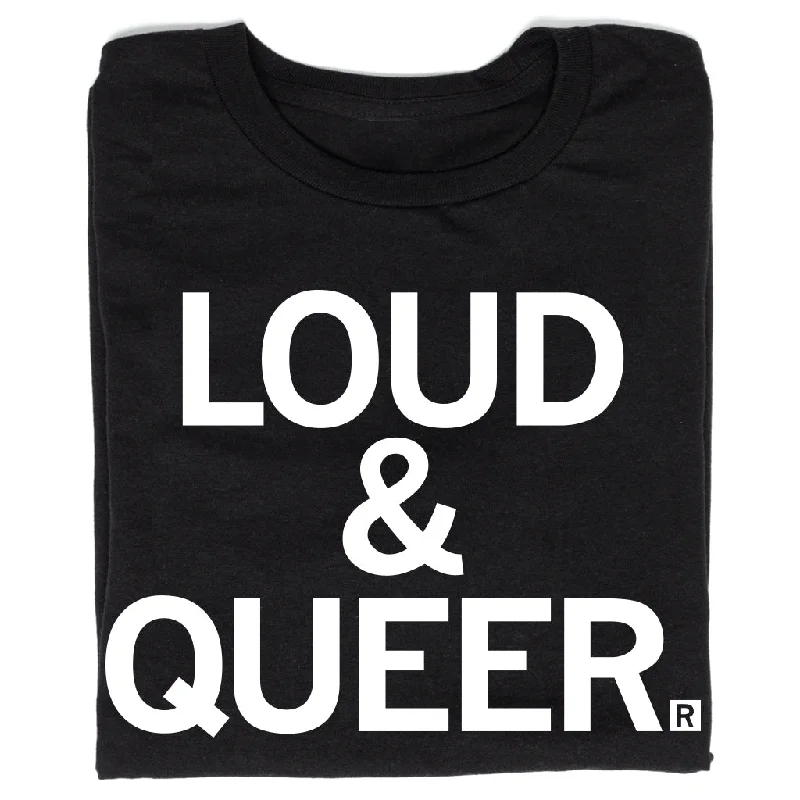 Loud & Queer